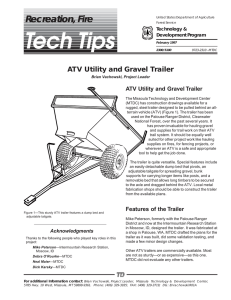 Recreation Recreation, Fire ATV Utility and Gravel Trailer