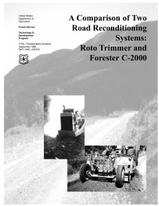 A Comparison of Two Road Reconditioning Systems: Roto Trimmer and