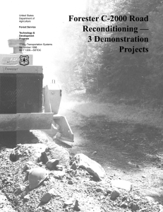 Forester C-2000 Road Reconditioning — 3 Demonstration Projects