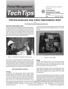 TechTips Forest Management TIPS FOR HANDLING AND USING TREE-MARKING PAINT Technology &amp;