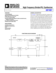 High Frequency Divider/PLL Synthesizer ADF4007 Data Sheet FEATURES