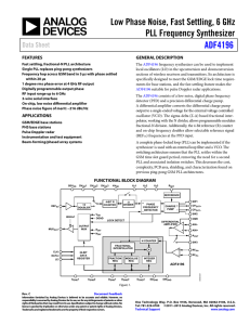 Low Phase Noise, Fast Settling, 6 GHz PLL Frequency Synthesizer ADF4196 Data Sheet
