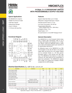 HMC857LC5 T 14 Gbps, 2 x 2 CROSSPOINT SWITCH WITH PROGRAMMABLE OUTPUT VOLTAGE