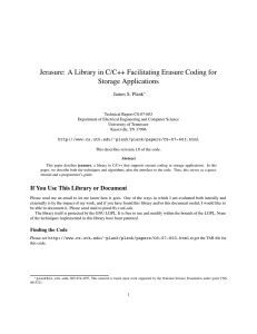 Jerasure: A Library in C/C++ Facilitating Erasure Coding for Storage Applications