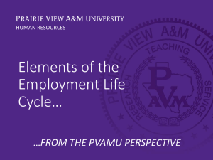Elements of the Employment Life Cycle… FROM THE PVAMU PERSPECTIVE
