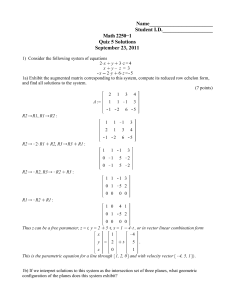 Name________________________ Student I.D.___________________ Math 2250−1 Quiz 5 Solutions