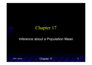 Chapter 17 Inference about a Population Mean 1 BPS - 5th Ed.