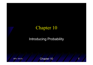 Chapter 10 Introducing Probability 1 BPS - 5th Ed.