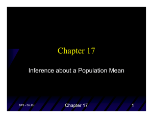 Chapter 17 Inference about a Population Mean 1 BPS - 5th Ed.