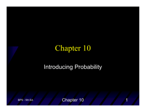 Chapter 10 Introducing Probability 1 BPS - 5th Ed.