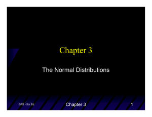 Chapter 3 The Normal Distributions 1 BPS - 5th Ed.