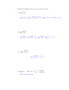 1. Calculate the following. Be sure to show all of... − 8 x (a) lim