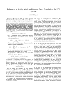 Robustness in the Gap Metric and Coprime Factor Perturbations for... Systems Seddik M. Djouadi