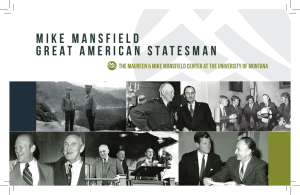 M I K E   M A N S... G R E A  T   A M... the maureen &amp; mike mansfield center at the university of...