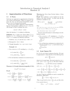 Introduction to Numerical Analysis I Handout 12 1 Approximation of Functions