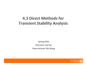4.3 Direct Methods for  Transient Stability Analysis Spring 2016 Instructor: Kai Sun
