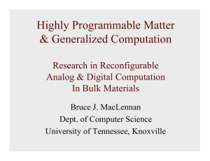 Highly Programmable Matter &amp; Generalized Computation Research in Reconfigurable Analog &amp; Digital Computation