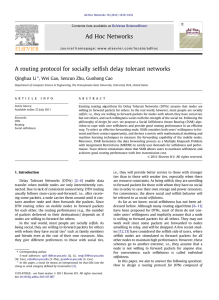 A routing protocol for socially selﬁsh delay tolerant networks Qinghua Li ⇑