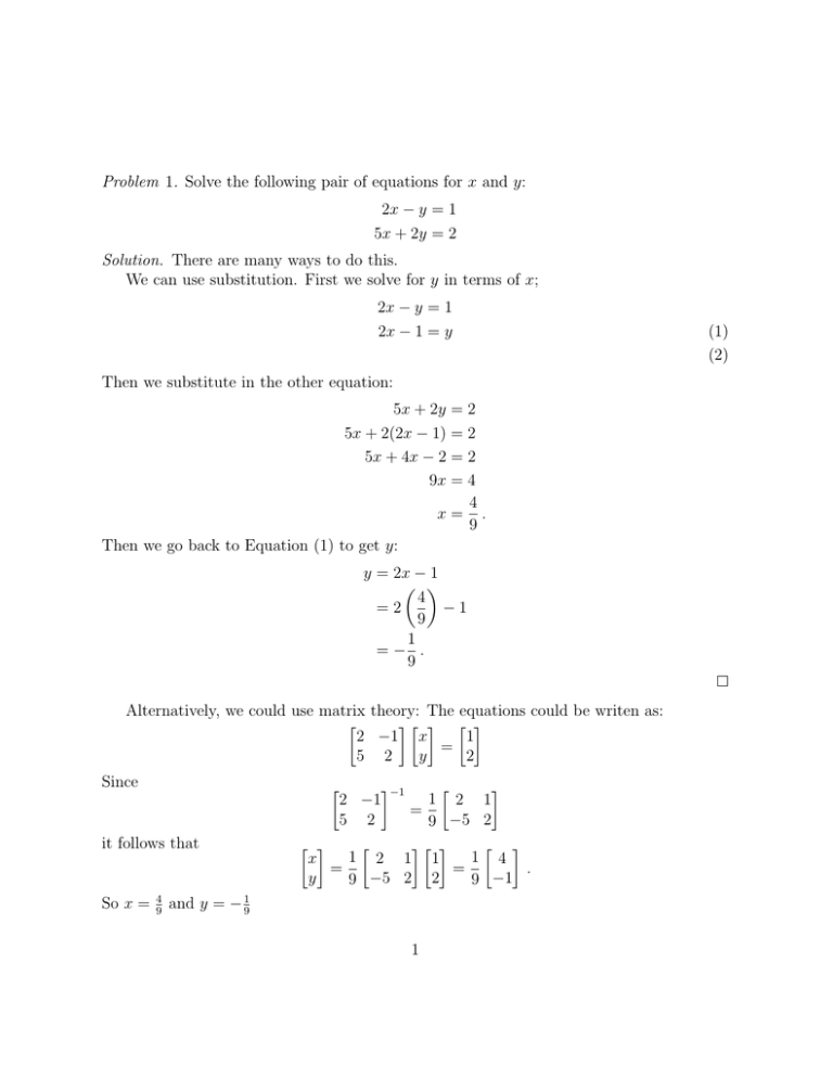 Problem 1 Solve The Following Pair Of Equations For X 2x Y 1 5x 2y 2