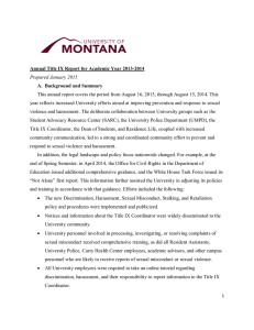 This annual report covers the period from August 16, 2013,... year reflects increased University efforts aimed at improving prevention and... Annual Title IX Report for Academic Year 2013-2014