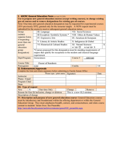 Use to propose new general education courses (except writing courses),... gen ed courses and to remove designations for existing gen...