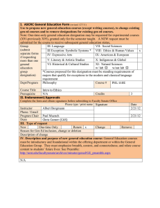 Use to propose new general education courses (except writing courses),... gen ed courses and to remove designations for existing gen...