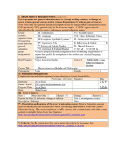 Use to propose new general education courses (except writing courses),... renew existing gen ed courses and to remove designations for...