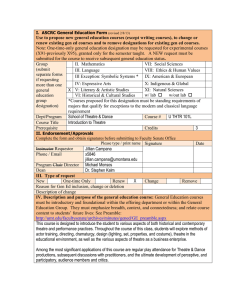 Use to propose new general education courses (except writing courses),... renew existing gen ed courses and to remove designations for...