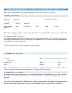 GENERAL EDUCATION ASSESSMENT AND REVIEW FORM – NATURAL SCIENCE (GROUP... Please attach/ submit additional documents as needed to fully complete... I. COURSE INFORMATION