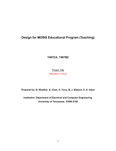 Design for MOSIS Educational Program (Teaching) T46TCA, T46TBZ