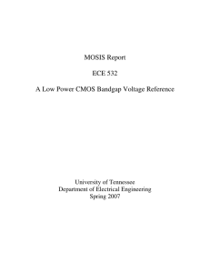 MOSIS Report ECE 532 A Low Power CMOS Bandgap Voltage Reference