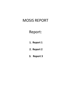 MOSIS REPORT Report: Report 1 Report 2