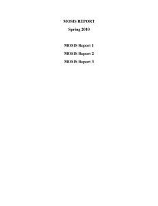 MOSIS REPORT Spring 2010  MOSIS Report 1