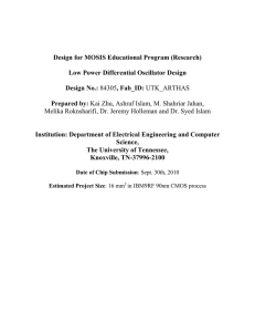 Design for MOSIS Educational Program (Research) Low Power Differential Oscillator Design