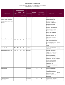 THE UNIVERSITY OF MONTANA NON-MANDATORY FEE REPORT: FISCAL YEARS 2016-2017