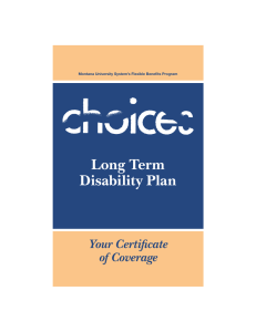 Long Term Disability Plan Your Certifi cate of Coverage