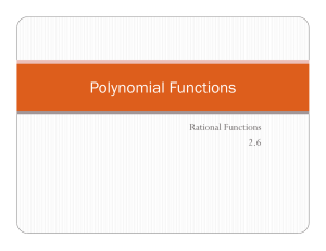 Polynomial Functions Rational Functions 2.6