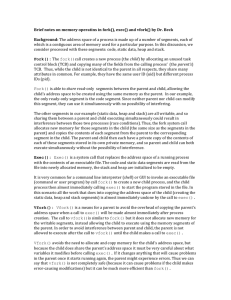 Brief	notes	on	memory	operatins	in	fork(),	exec()	and	vfork()	by	Dr.	Beck Background:  which	is	a	contiguous	area	of	memory	used	for	a	particular	purpose.	In	this	discussion,	we