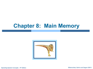 Chapter 8:  Main Memory Silberschatz, Galvin and Gagne ©2013 – 9