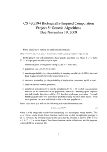 CS 420/594 Biologically-Inspired Computation Project 5: Genetic Algorithms Due November 19, 2009