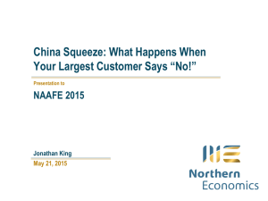 China Squeeze: What Happens When Your Largest Customer Says “No!” NAAFE 2015