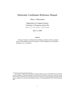 Molecular Combinator Reference Manual Bruce J. MacLennan Department of Computer Science