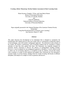 Creating a Better Mousetrap: On-line Student Assessment of their Learning...  Elaine Seymour, Douglas J. Wiese, and Anne-Barrie Hunter