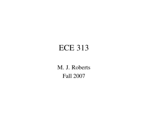 ECE 313 M. J. Roberts Fall 2007