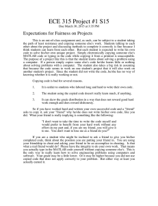 ECE 315 Project #1 S15 Expectations for Fairness on Projects