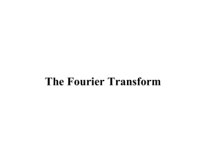 The Fourier Transform