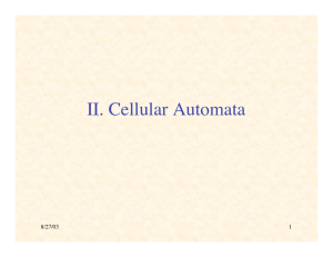 II. Cellular Automata 8/27/03 1