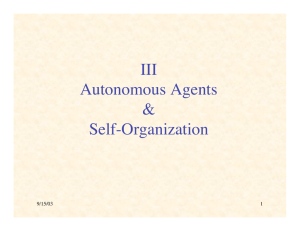 III Autonomous Agents &amp; Self-Organization