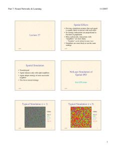 Spatial Effects Part 7: Neural Networks &amp; Learning 11/28/07