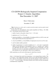 CS 420/594 Biologically-Inspired Computation Project 4: Genetic Algorithms Due December 11, 2007